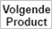 volgende product